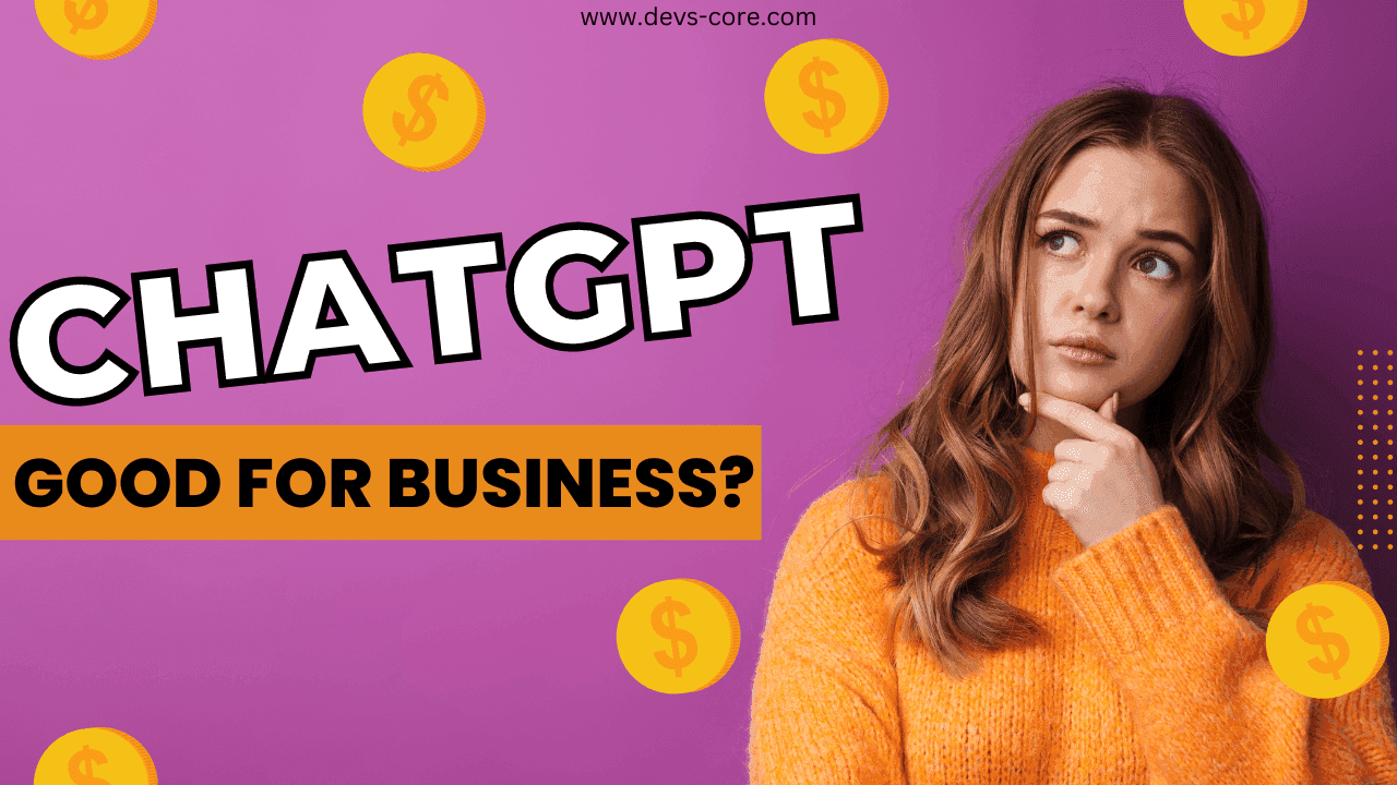 Is ChatGPT Right for Your Business? Understanding the Advantages and Dangers of AI Chatbots