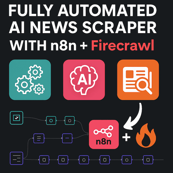AI News Scraper with n8n + Firecrawl (Free Template)