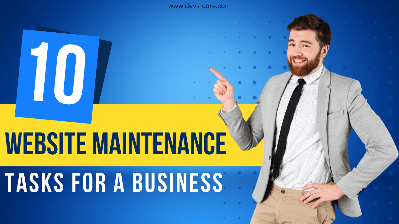 Read more about the article The Top 10 Website Maintenance Tasks You Need to Know in 2023